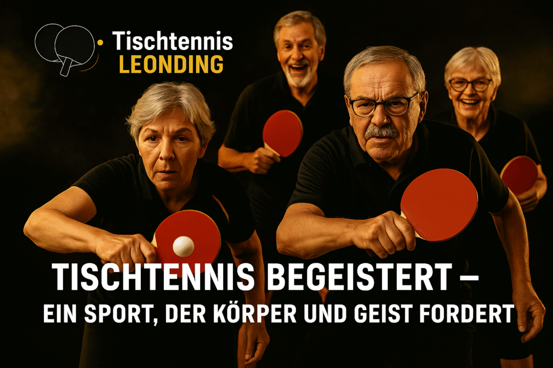 Aktive Senioren spielen Tischtennis in Leonding – Gesundheit und Freude am Sport fördern.